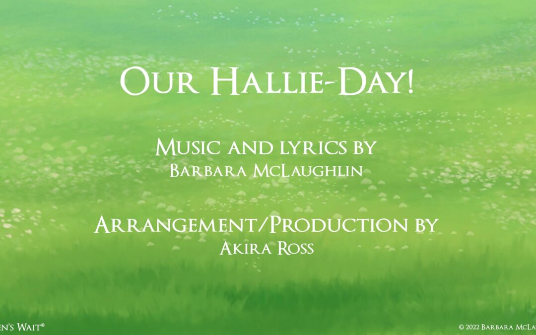 Our Hallie-Day!