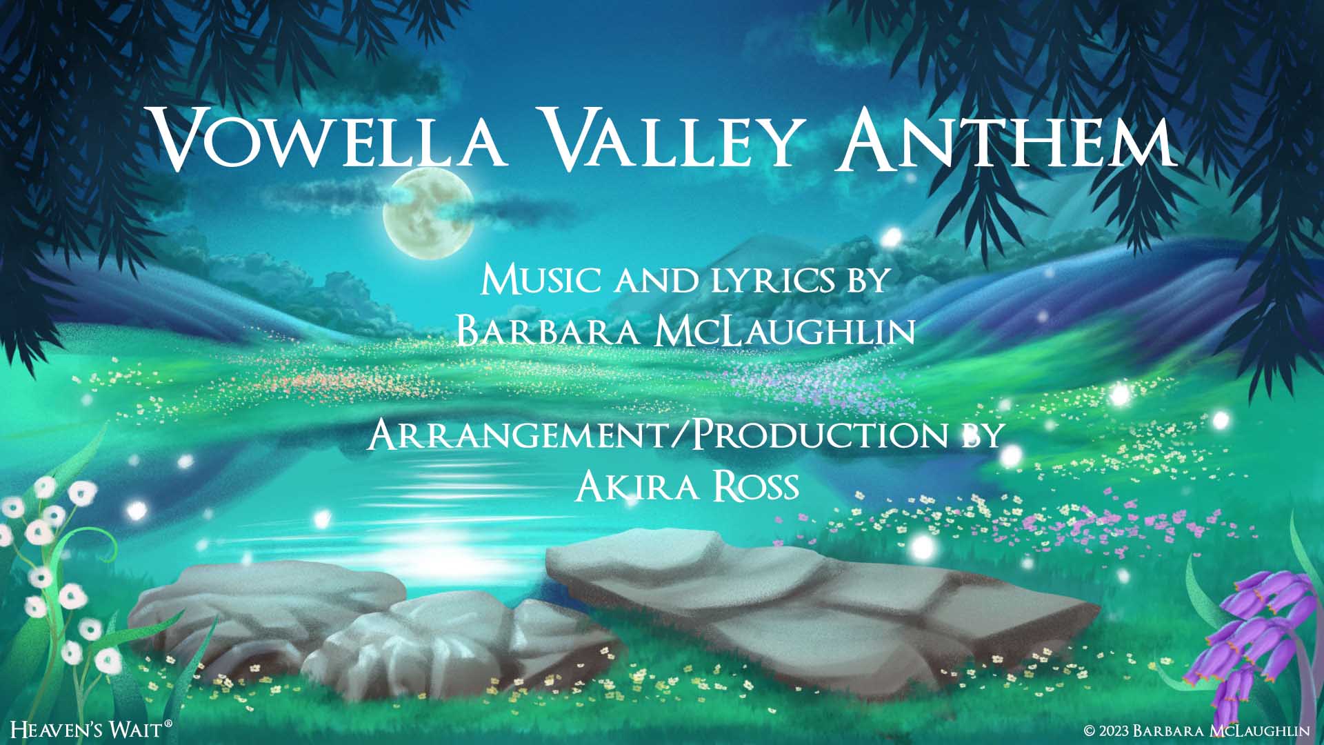 Sing the Songs: Vowella Valley Anthem Feature Pic